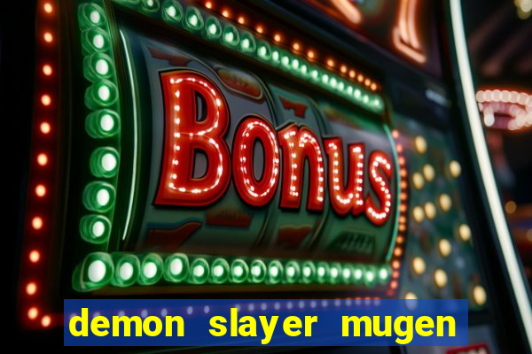 demon slayer mugen apk download